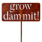 Island Genius Grow Dammit Garden Sign Rusted Steel Vintage-0